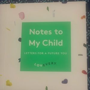 Notes to my Child